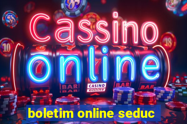 boletim online seduc